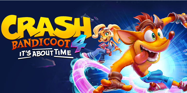 CRASH BANDICOOT 4: IT’S ABOUT TIME
