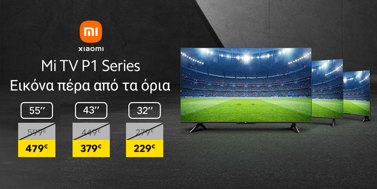 ΝΕΕΣ XIAOMI TV ΕΙΝΑΙ ΓΕΓΟΝΟΣ